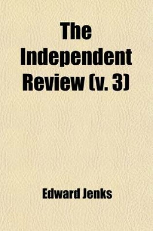 Cover of The Independent Review (Volume 3)