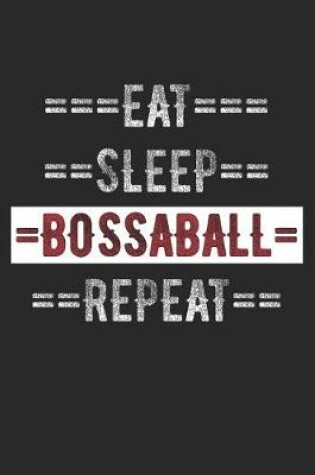 Cover of Bossaball Players Journal - Eat Sleep Bossaball Repeat