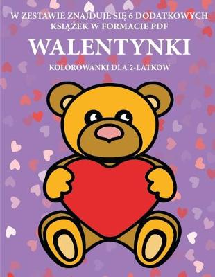 Book cover for Kolorowanki dla 2-latków (Walentynki)