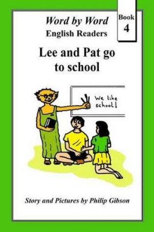 Cover of Lee and Pat go to school