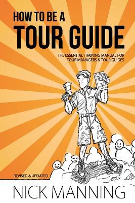 Book cover for How to be a Tour Guide