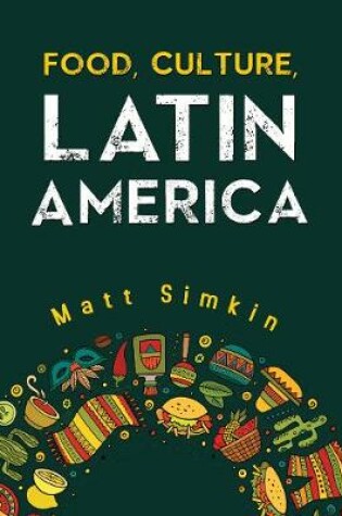 Cover of Food, Culture, Latin America