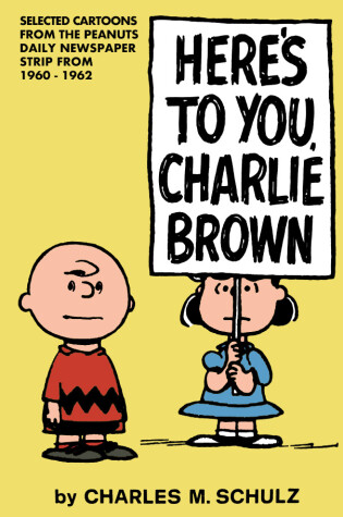 Cover of Peanuts: Here’s to You Charlie Brown