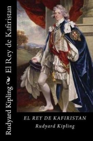 Cover of El Rey de Kafiristan (Spanish Edition)