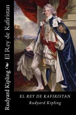 Book cover for El Rey de Kafiristan (Spanish Edition)