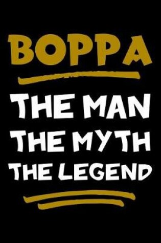 Cover of Boppa The Man The Myth The Legend