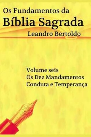 Cover of Os Fundamentos da Biblia Sagrada - Volume VI