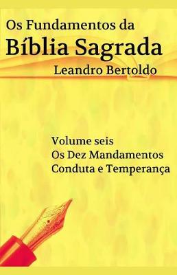 Book cover for Os Fundamentos da Biblia Sagrada - Volume VI