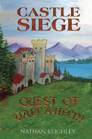 Cover of Castle Siege: Quest of Vallahelm