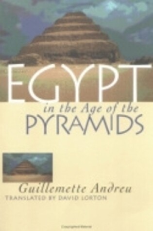 Cover of Egypt in the Age of the Pyramids