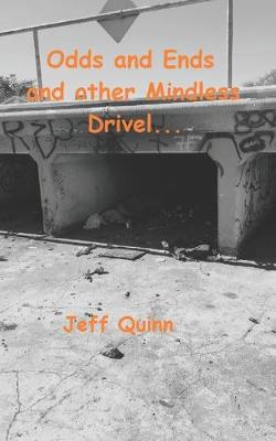 Book cover for Odds and Ends and other Mindless Drivel