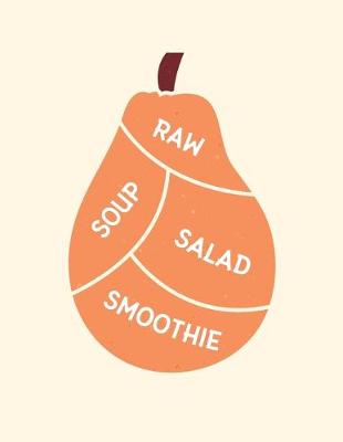 Book cover for Soup Raw Salad Smoothie