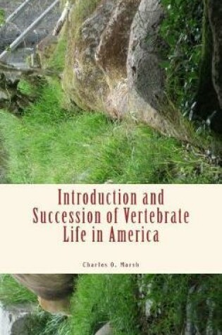 Cover of Introduction and Succession of Vertebrate Life in America