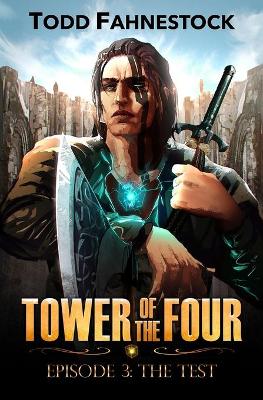 Book cover for Tower of the Four, Episode 3