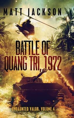 Book cover for Battle of Quang Tri 1972