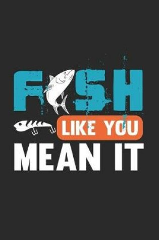 Cover of Fish Like You Mean It