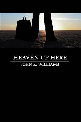 Book cover for Heaven Up Here