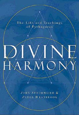 Book cover for Divine Harmony: the Life and Teachings of Pythagoras