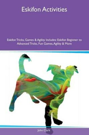 Cover of Eskifon Activities Eskifon Tricks, Games & Agility Includes