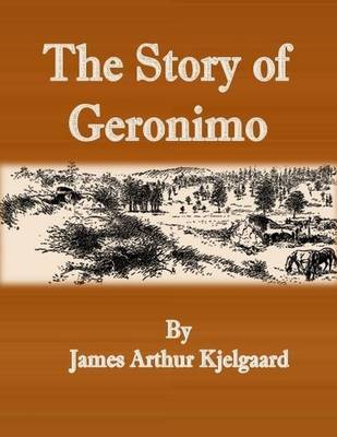 Book cover for The Story of Geronimo