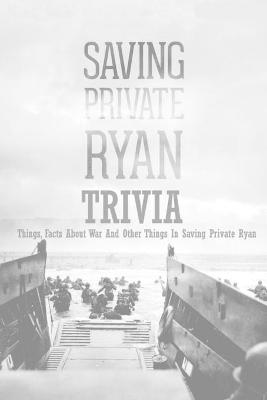 Book cover for Saving Private Ryan Trivia