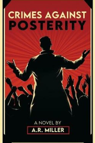 Cover of Crimes Against Posterity