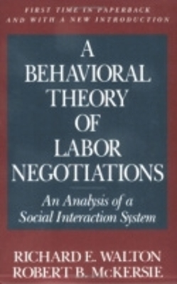 Cover of A Behavioral Theory of Labor Negotiations