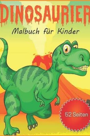 Cover of Dinosaurier Malbuch für Kinder