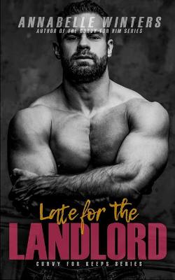 Cover of Late for the Landlord