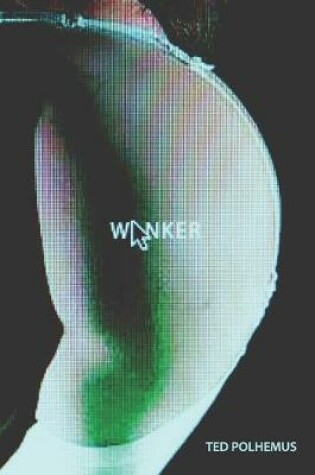 Cover of Wanker