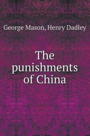 Cover of The punishments of China