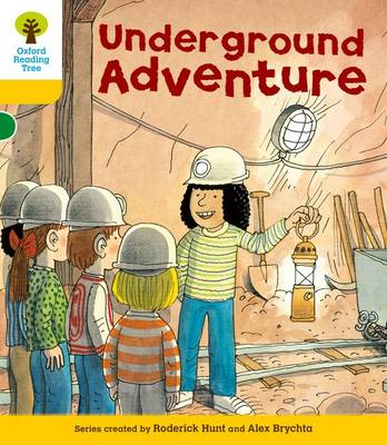Book cover for Oxford Reading Tree: Level 5: More Stories A: Underground Adventure