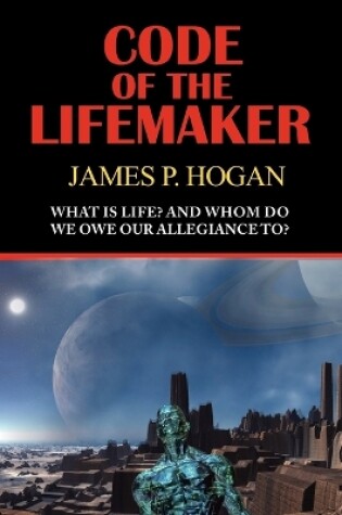 Cover of Code of the Lifemaker