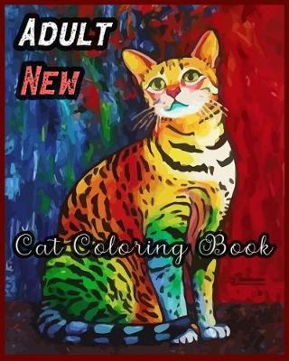 Book cover for ADULT NEW Cat Coloring Book