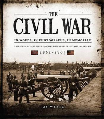 Book cover for The Civil War in Words, in Photographs, in Memoriam