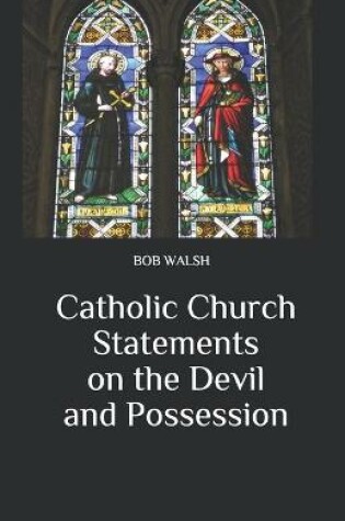 Cover of Catholic Church Statements on the Devil and Possession