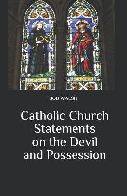 Book cover for Catholic Church Statements on the Devil and Possession