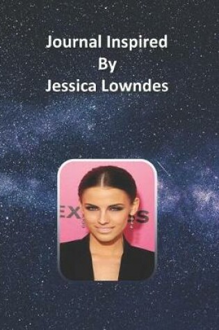 Cover of Journal Inspired by Jessica Lowndes