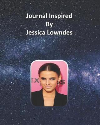 Book cover for Journal Inspired by Jessica Lowndes