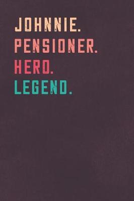 Book cover for Johnnie. Pensioner. Hero. Legend.