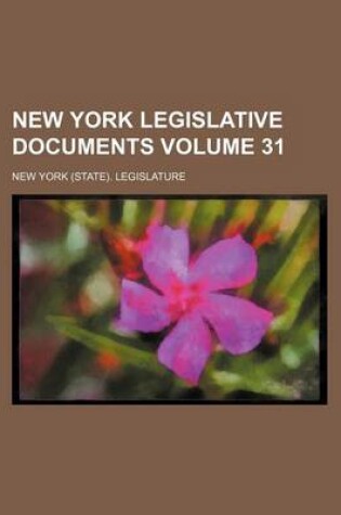 Cover of New York Legislative Documents Volume 31