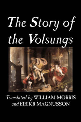 Book cover for The Story of the Volsungs