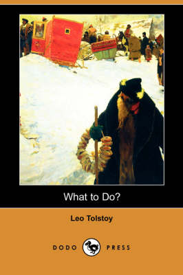 Book cover for What to Do? (Dodo Press)