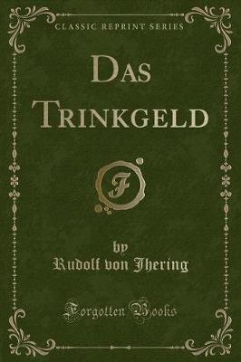 Book cover for Das Trinkgeld (Classic Reprint)