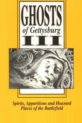 Cover of Ghosts of Gettysburg III