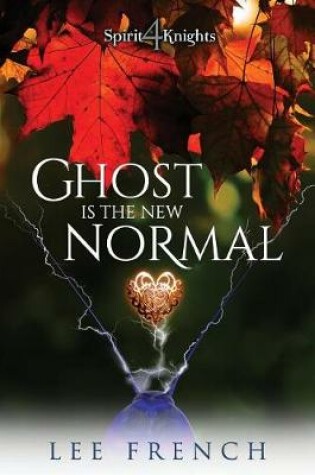 Cover of Ghost Is the New Normal