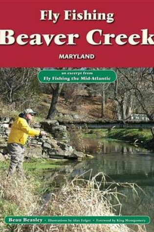 Cover of Fly Fishing Beaver Creek, Maryland