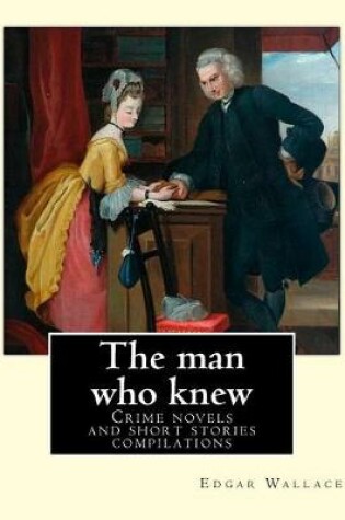 Cover of The man who knew. By