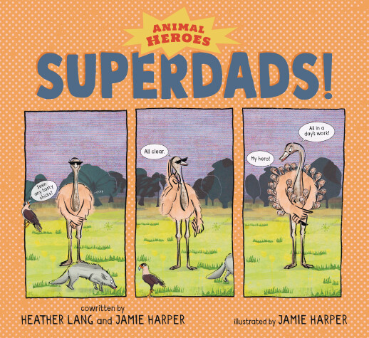 Book cover for Superdads!: Animal Heroes