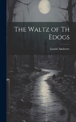 Book cover for The Waltz of Th Edogs